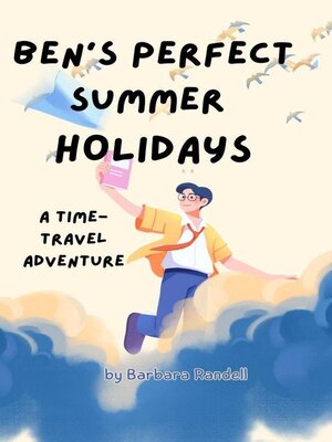 cover image of Ben's Perfect Summer Holidays